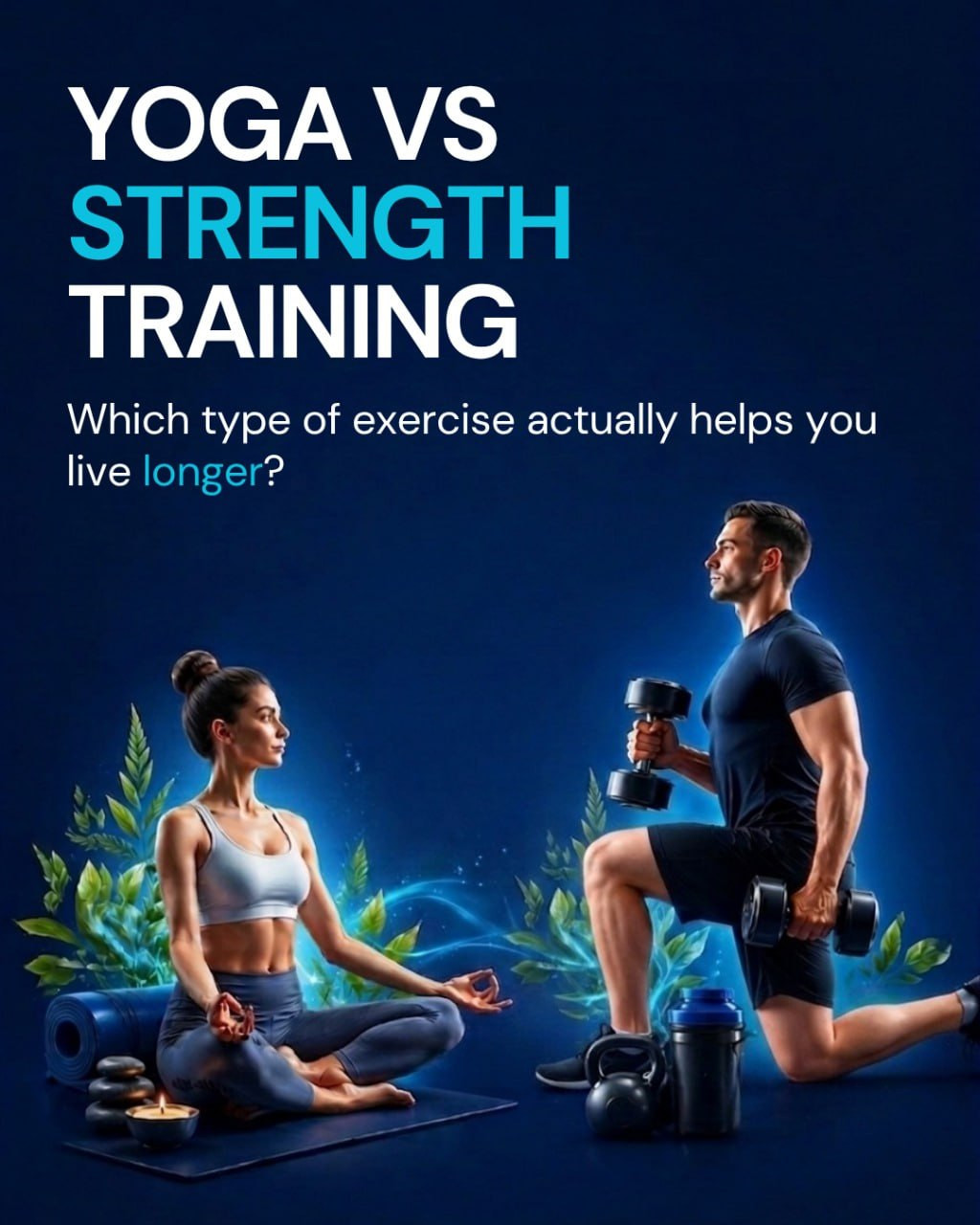 Yoga vs. Strength Training: What Actually Extends Your Life?
